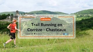 Trail Running en Corrèze Chasteaux et le lac du Causse [upl. by Yenruoj]