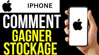 Comment Gagner Du Stockage Sur Iphone [upl. by Sophie]