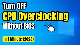 How to Turn off CPU Overclocking in 1 Minute Without BIOS 2024 [upl. by Arimlede]