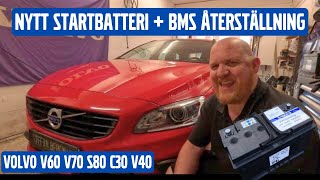 Batteribyte  BMS reset på Volvo V60 XC60 V70 XC70 20082018 [upl. by Fadden]