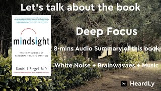 Deep Focus White NoiseBrainwavesMusic Read the book in 8 minutes：“Mindsight” [upl. by Aserat]