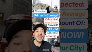 Toronto Winter Is Coming amp Were Expected To See AboveAverage SNOW This Year toronto winter [upl. by Vani]