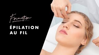 Formation  Epilation au fil [upl. by Kolk]