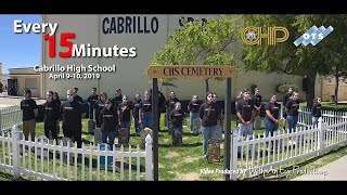 Every 15 Minutes 2019 FULL Cabrillo High School [upl. by Acinok]