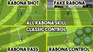 All Rabona Skill Tutorial Classic Control eFootball Mobile [upl. by Gurias]