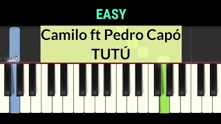 Camilo ft Pedro Capó  TUTÚ  piano very easy [upl. by Yesak]