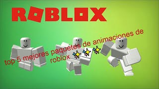 top 5 mejores animaciones de roblox ✨✨✨ [upl. by Lemrej]