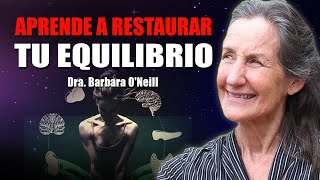 ¿Problemas con tus Hormonas Restaura el Equilibrio de Forma Natural  Barbara ONeill PARTE 1 [upl. by Ledeen398]