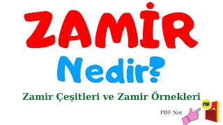 ZAMİR Nedir ZAMİRLER Zamir Çeşitleri ve Zamir Örnekleri Adıl [upl. by Mcmath]