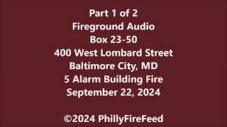 92224 Part 1 of 2 400 W Lombard St Baltimore MD 5 Alarm Building Fire [upl. by Herra675]