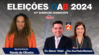 Programa  Falando de Política  Eleições OAB 2024 57ª Subseção Guarulhos CHAPA 2 [upl. by Notnilc]