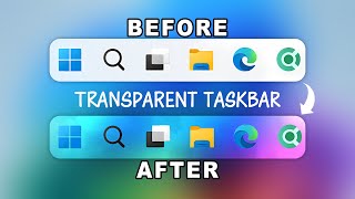 How to Make Taskbar Transparent in Windows 11 and 10 2024 [upl. by Narhet]