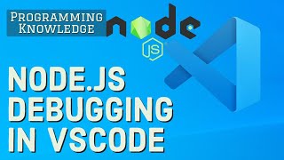 How To Debug Nodejs Code in Visual Studio Code  Debug Nodejs using Visual Studio Code VS code [upl. by Schechter805]