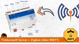 zigbee2mqtt mit dem Timberwolf Server  KNX [upl. by Juliet]