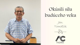 Okúsili silu budúceho veku  Jan Tomašik [upl. by Ycnej]