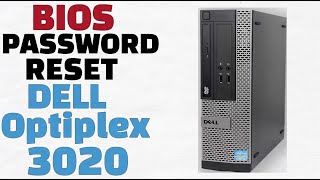 Dell Optiplex 3020 Bios Password Reset [upl. by Melac400]