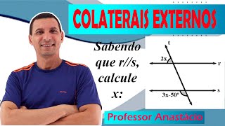 Ângulos colaterais externos Sendo que rs calcule x 2x  3x  50º  180º Geometria plana [upl. by Ettenaj]