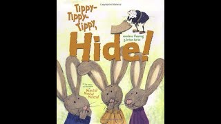 Tippy Tippy Tippy Hide Reading out loud [upl. by Isied]