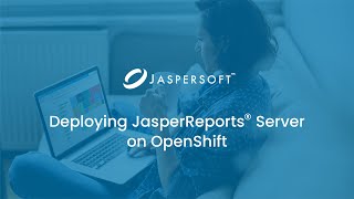 Deploying JasperReports Server on Openshift [upl. by Lilly180]