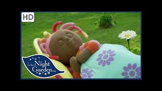 In the Night Garden Upsy Daisys Big Loud Sing Song  Full Episode [upl. by Aneloc]