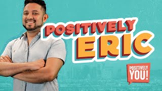 Positively Eric – Undetectable  Untransmittable  Unapologetic [upl. by Einaffit]