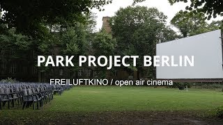 Frieluftkino a unique open air cinema experience in Berlin [upl. by Ahsenyt464]