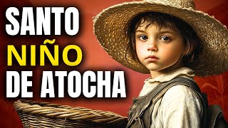 Descubre la Historia del Santo Niño de Atocha [upl. by Sivraj657]