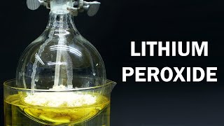 Making Lithium Peroxide [upl. by Enrico686]