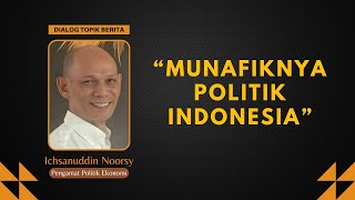 Ichsanuddin Noorsy  quotMunafiknya Politik Indonesiaquot [upl. by Aeneas38]