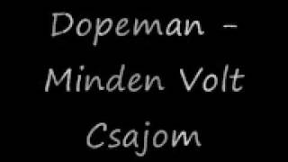 Dopeman  Minden volt csajom [upl. by Ardnac209]