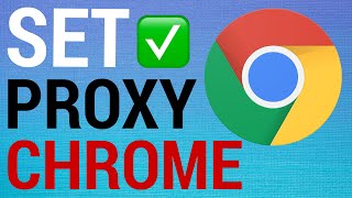 How To Set A Proxy on Google Chrome [upl. by Ziul]