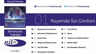 Çocuk Korosu  Rüyamda Sizi Gördüm [upl. by Rimma272]