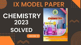 Model Paper 2023 Class 9 Chemistry Complete Solved  Model Paper 2023 sindhboard karachiboard [upl. by Akcired628]