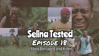 SELINA TESTED FULL EPISODE 18 WAR IS COMING selinatested [upl. by Allebram]