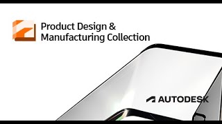 Product Design amp Manufacturing Collection  AUTODESK [upl. by Htinnek198]