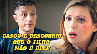 CASOU E DESCOBRIU QUE O FILHO NÃO É DELE  AMOR IMPROVÁVEL  Filmes românticos  Série e novela [upl. by Bernard]