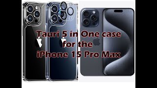 Tauri Case for the iPhone 15 Pro Max with Screen and Lens Protectors [upl. by Bron]