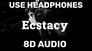 ecstacy  super slowed  8D AUDIO [upl. by Deane10]