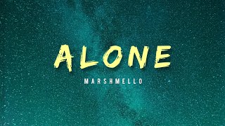 Marshmello  Alone [upl. by Lenoyl192]