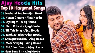 Ajay Hooda New Haryanvi Songs  New Haryanvi Jukebox 2024  Ajay Hooda All Superhit Songs [upl. by Ecnarepmet]