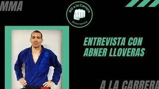 Entrevista a ABNER LLOVERAS AFL 34 DAMIANI una carrera en UFC BELLATOR y M1… [upl. by Attelra]