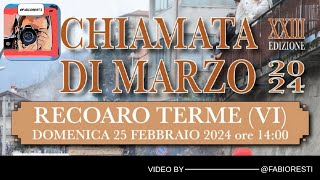 Chiamata di Marzo 2024 Recoaro Terme Vicenza [upl. by Aihn14]