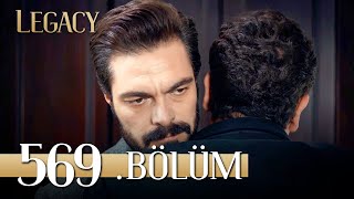 Emanet 569 Bölüm  Legacy Episode 569 [upl. by Philine]