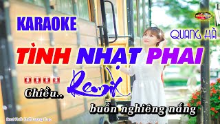 Tình Nhạt Phai Karaoke Remix  Quang Hà  Beat Phối Karaoke Chất Lượng Cao  Classis NT [upl. by Magill704]