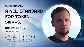 1inch Fusion A new standard for token swaps  Anton Bukov 1inch  WEF Davos 2024 [upl. by Direj]