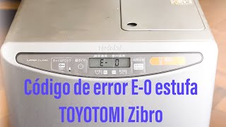 Error E0 estufa TOYOTOMI Zibro [upl. by Michi]