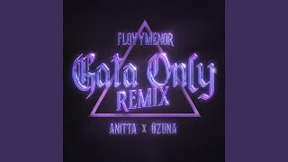 Gata Only Remix [upl. by Zendah]