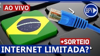 INTERNET LIMITADA e o FIM da Neutralidade da Rede  LIVE BPV [upl. by Anaher]