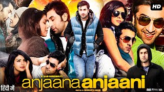 Anjaana Anjaani Full Movie Review  Ranbir Kapoor  Priyanka Chopra  Zayed Khan  Vishal Malhotra [upl. by Juliane]