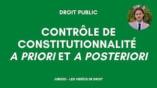 Contrôle de constitutionnalité a priori  a posteriori [upl. by Nolyak931]